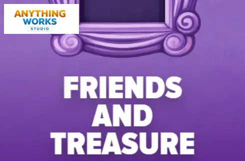 Friends and Treasure